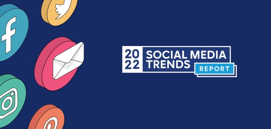 Social Media Trends 2022